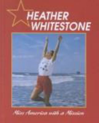 Heather Whitestone--Miss America with a mission
