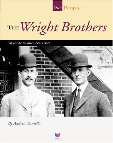 The Wright brothers : inventors and aviators