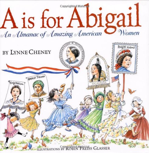 A is for Abigail : an almanac of amazing American women