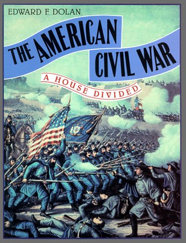 The American Civil War : a house divided