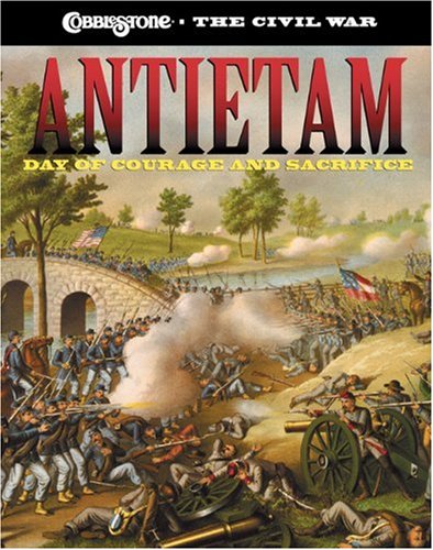 Antietam : day of courage and sacrifice
