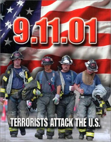 9.11.01 : Terrorists attack the U.S.