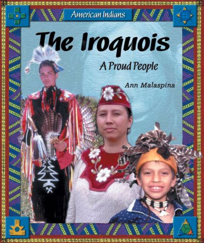 The Iroquois : a proud people