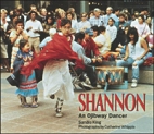 Shannon : an Ojibway dancer