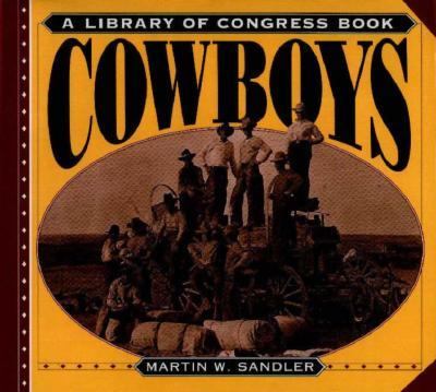 Cowboys : a Library of Congress book