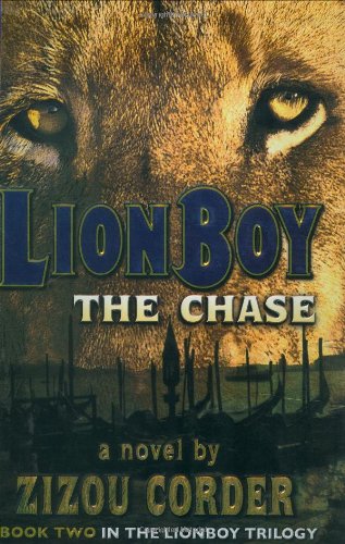 Lion boy : the chase : the second book in a trilogy