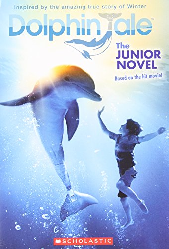 Dolphin tale : the junior novel