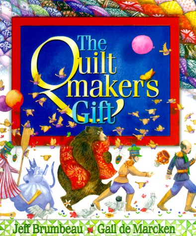The quiltmaker's gift : story