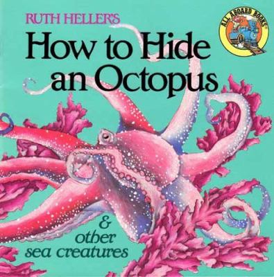 How to hide an octopus & other sea creatures