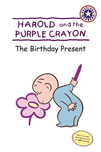 Harold and the purple crayon : the birthday present