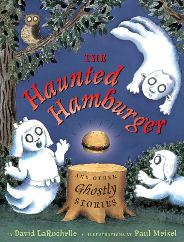 The haunted hamburger and other ghostly stories