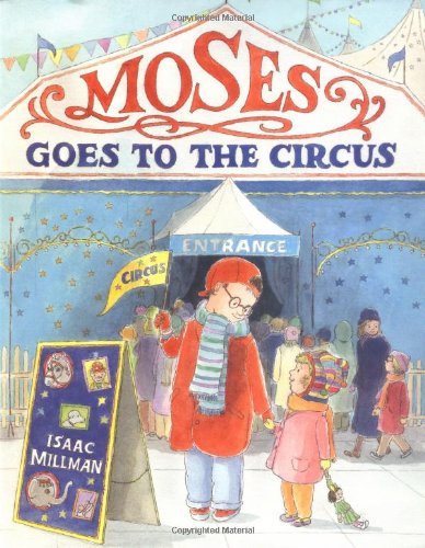 Moses goes to the circus
