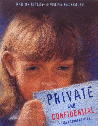 Private and confidential : a story about braille