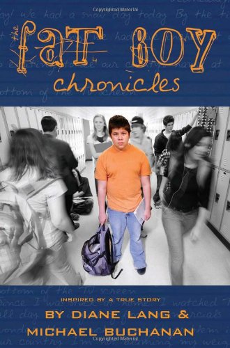 The fat boy chronicles : inspired by a true story
