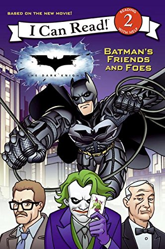 The Dark Knight : Batman's friends and foes