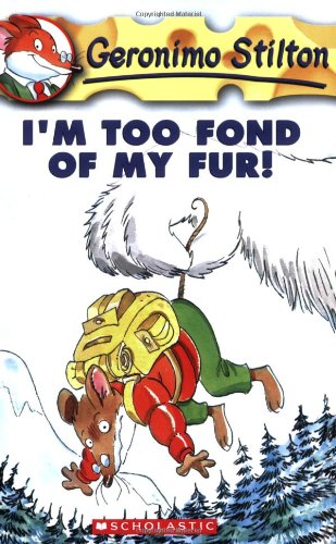 I'm too fond of my fur!