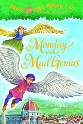 Magic tree house #38 : Monday with a mad genius