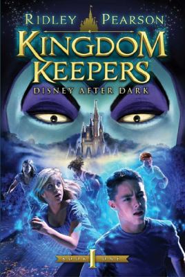 Kingdom keepers : Disney after dark