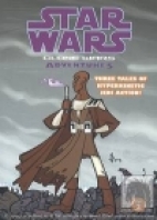 Star wars : Clone Wars adventures - Three tales of hyperkinetic jedi action!. Volume 2 :