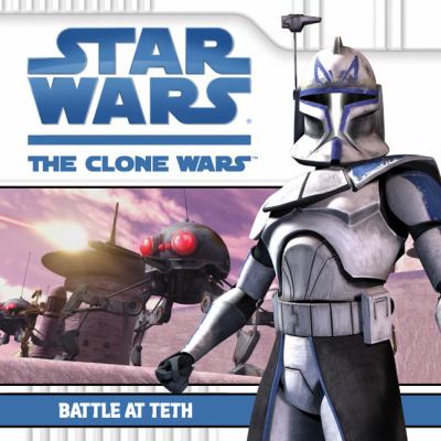 Star Wars, the Clone wars : battle at Teth