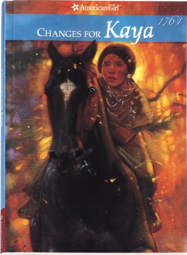 Changes for Kaya : a story of courage, 1764