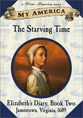 The starving time: Elizabeth's diary, book two