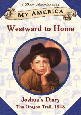 Westward to home : Joshua's diary