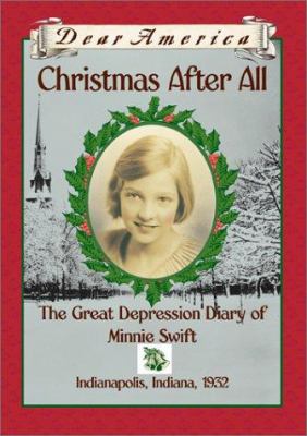 Christmas after all: The great depression diary of Minnie Swift