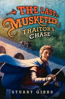 The last musketeer : traitor's chase