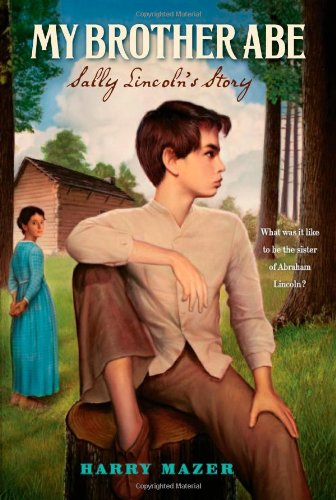 My brother Abe : Sally Lincoln's story