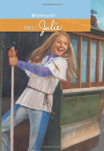 Meet Julie : an American girl