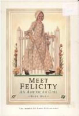 Meet Felicity : an American girl