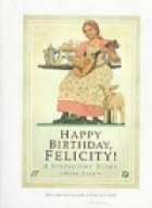 Happy birthday, Felicity : a springtime story