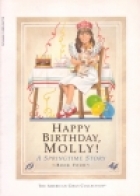Happy birthday, Molly : a springtime story