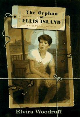 The orphan of Ellis Island : a time-travel adventure