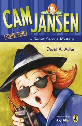 Cam Jansen and the Secret Service mystery