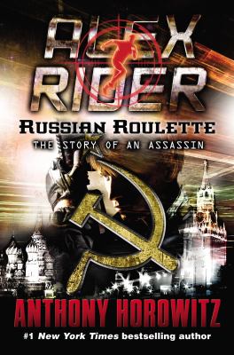 Alex Rider Russian Roulette: the story of an assassin