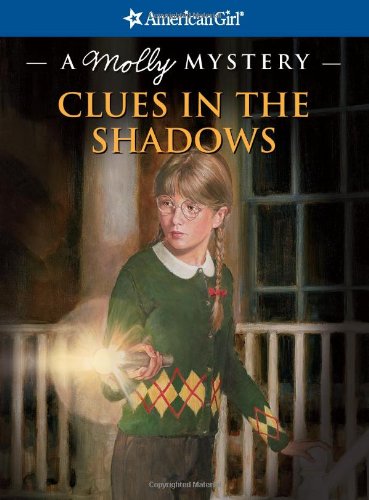 Clues in the shadows : a Molly mystery