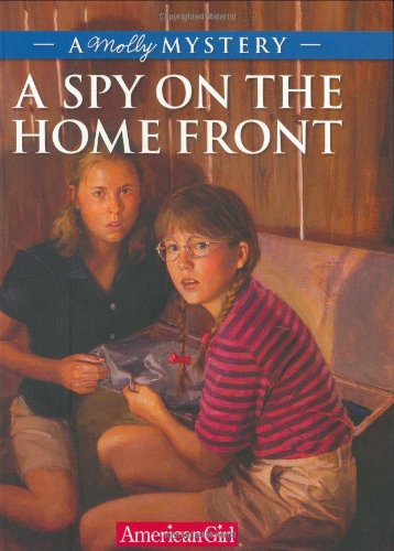 A spy on the home front : a Molly mystery