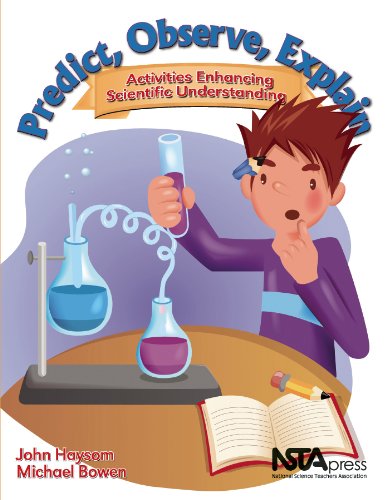 Predict, observe, explain : activities enhancing scientific understanding