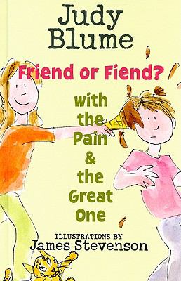 Friend or fiend? with the Pain & the Great One