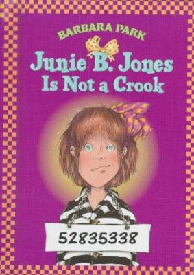 Junie B. Jones is not a crook