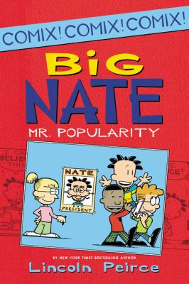 Big Nate : Mr. Popularity