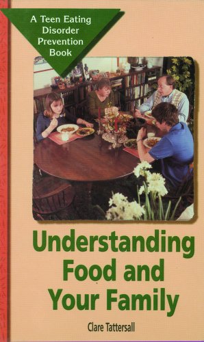 Understanding food and your family