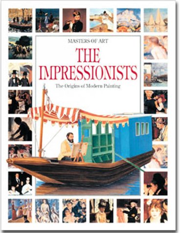 The Impressionists : the origin of modern painting
