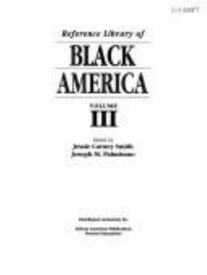 Reference library of Black America. Volume III /