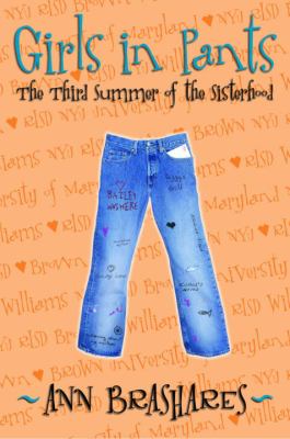 Girls in pants : the third summer of the sisterhood