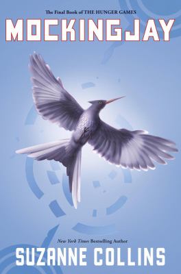 Mockingjay (Hunger Games trilogy; bk 3)