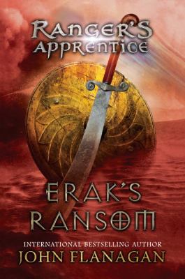 Erak's ransom (Ranger's Apprentice #7)
