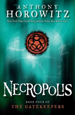 Necropolis (Gatekeepers #4)